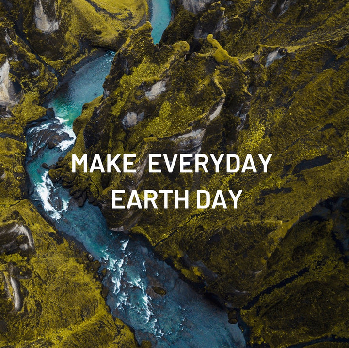 Make everyday earth day 2022