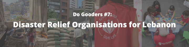 Do-Gooders #7 - Helping Lebanon