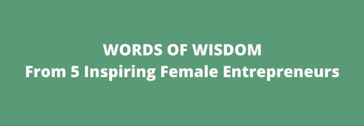 Inspirational Female Entrepreneurs