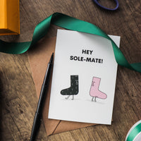 "Hey Sole-Mate" Punny Socks Greeting Card